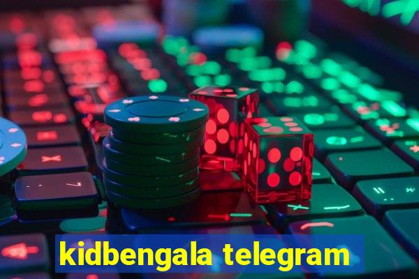 kidbengala telegram