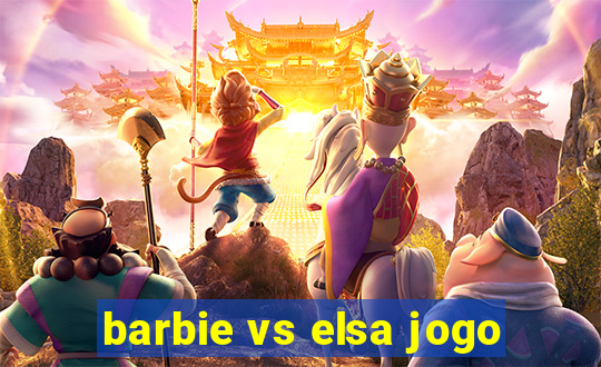 barbie vs elsa jogo