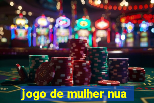 jogo de mulher nua