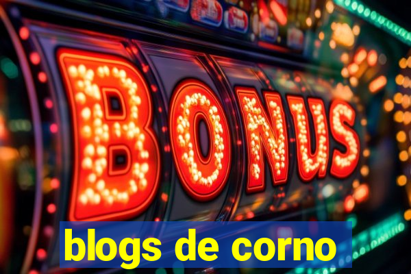 blogs de corno