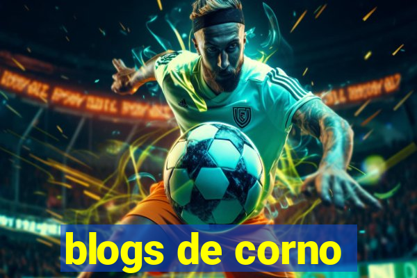 blogs de corno