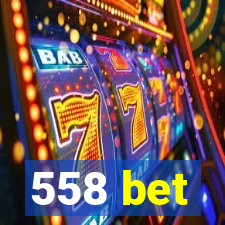 558 bet