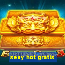 sexy hot gratis