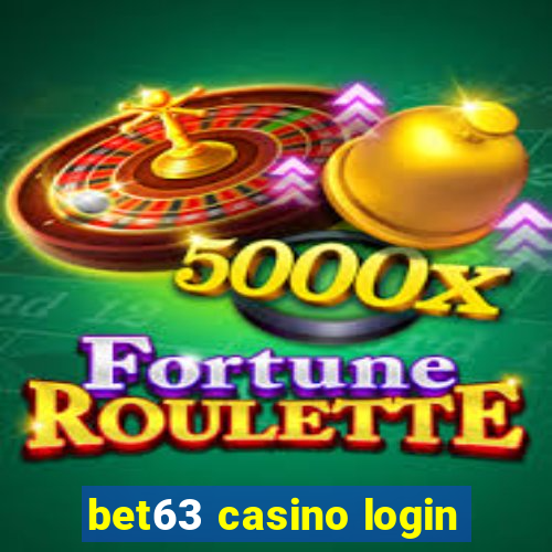 bet63 casino login