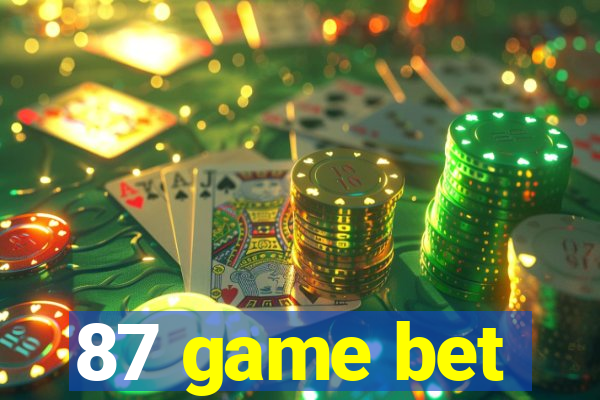 87 game bet