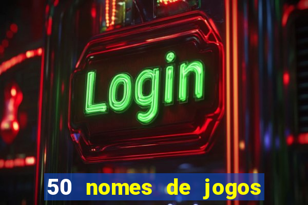 50 nomes de jogos com bola