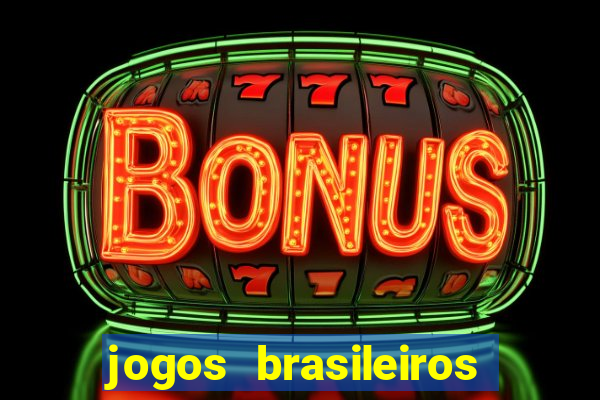 jogos brasileiros que ganham dinheiro de verdade