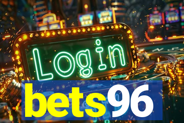 bets96