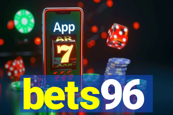 bets96