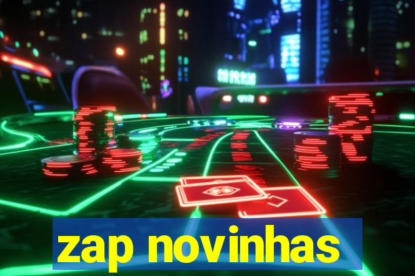 zap novinhas