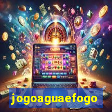 jogoaguaefogo