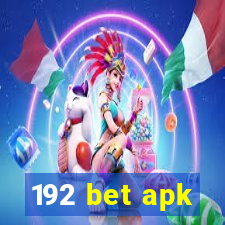 192 bet apk