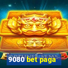 9080 bet paga