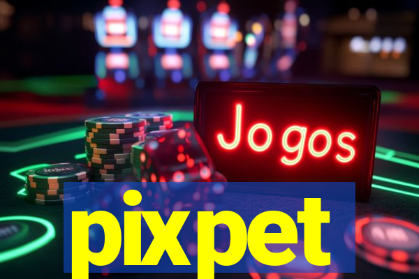 pixpet