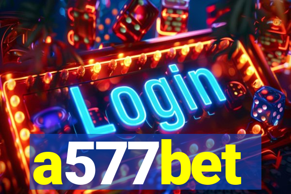 a577bet