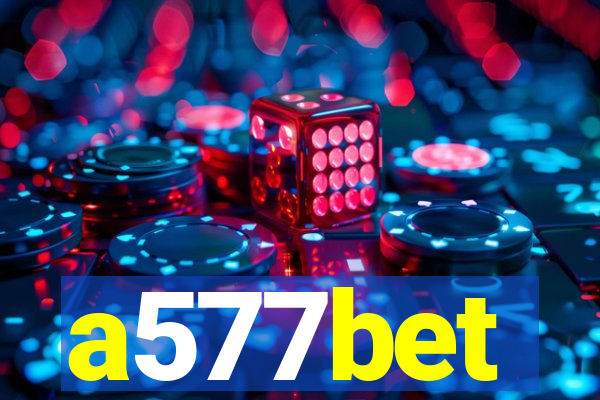 a577bet