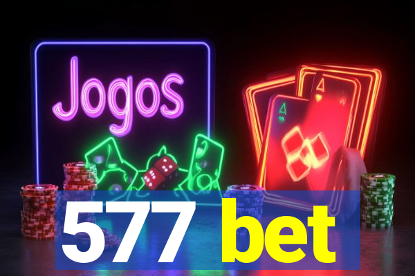 577 bet