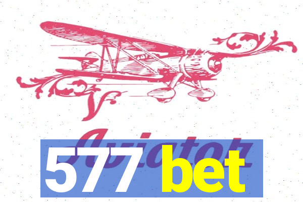 577 bet