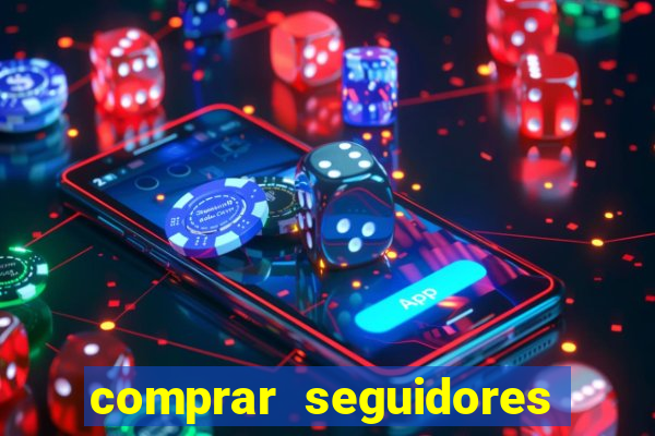 comprar seguidores instagram barato