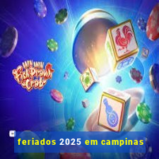 feriados 2025 em campinas