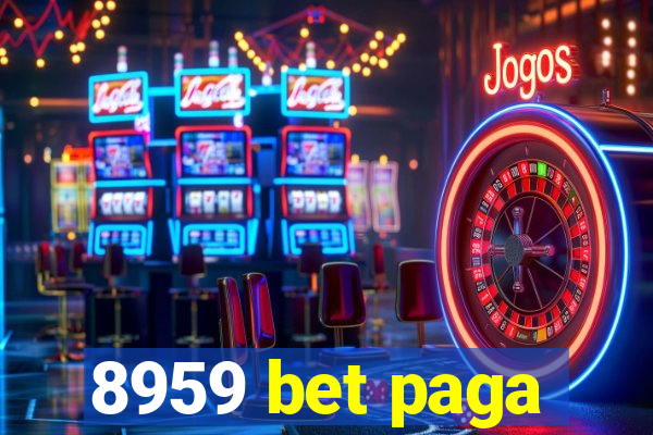 8959 bet paga