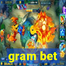 gram bet