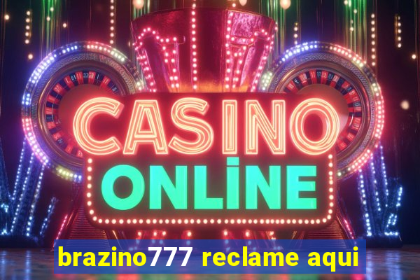 brazino777 reclame aqui