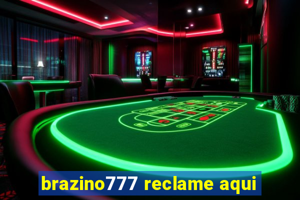 brazino777 reclame aqui