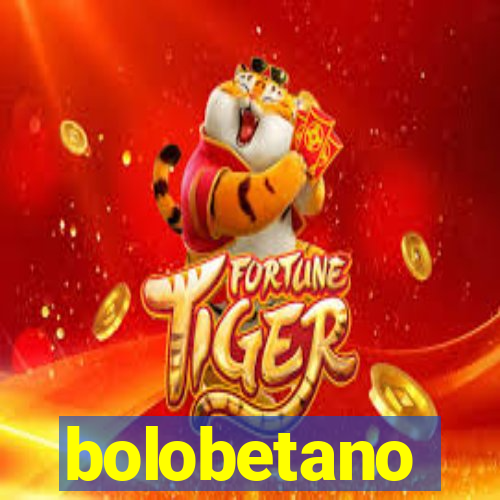 bolobetano