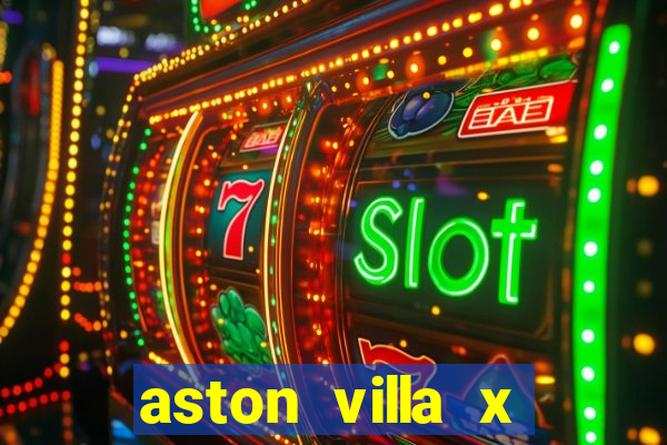 aston villa x brentford palpite