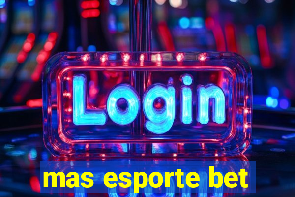 mas esporte bet