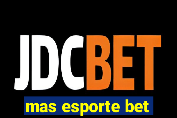 mas esporte bet