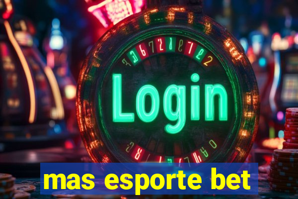 mas esporte bet