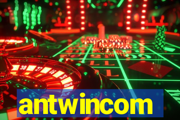 antwincom