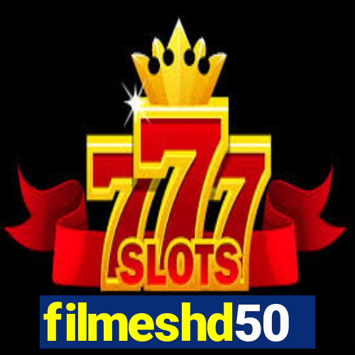 filmeshd50