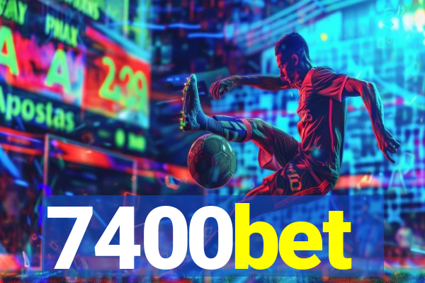 7400bet