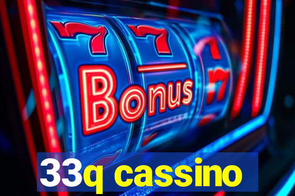 33q cassino