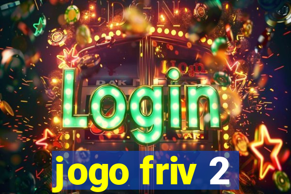 jogo friv 2