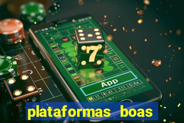 plataformas boas para jogar fortune tiger