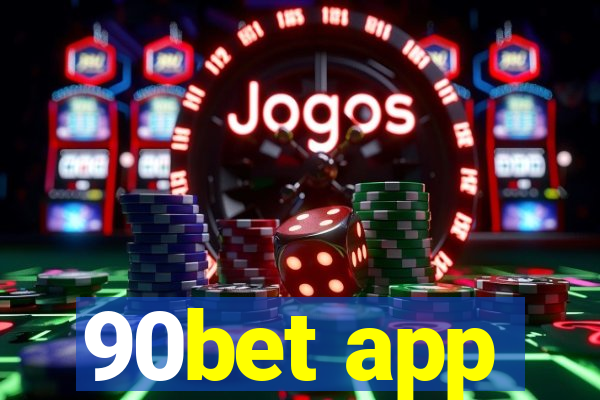 90bet app