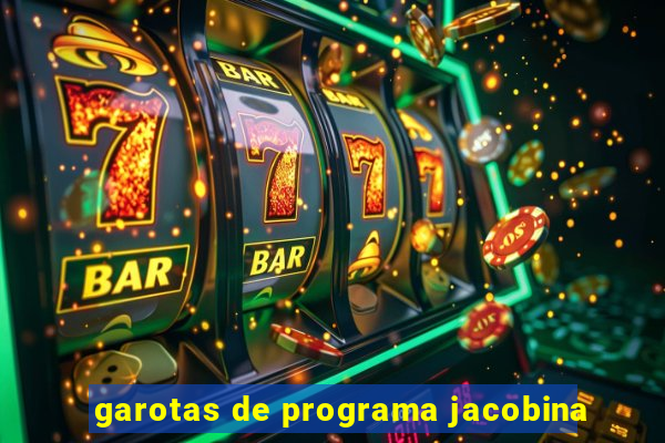 garotas de programa jacobina