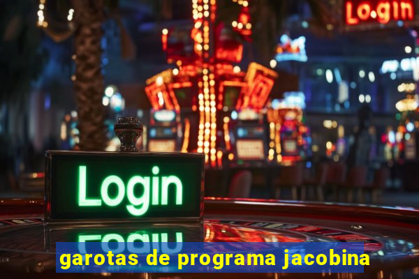 garotas de programa jacobina