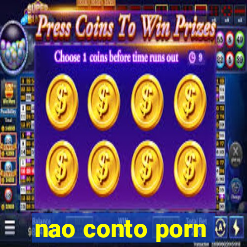 nao conto porn