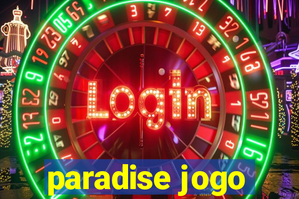 paradise jogo