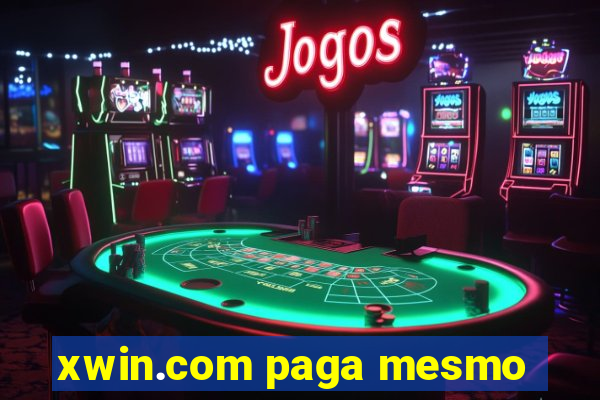 xwin.com paga mesmo