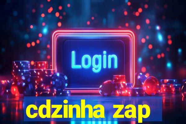 cdzinha zap