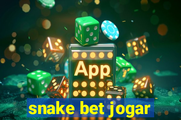 snake bet jogar