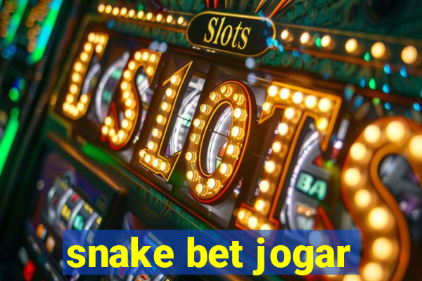 snake bet jogar