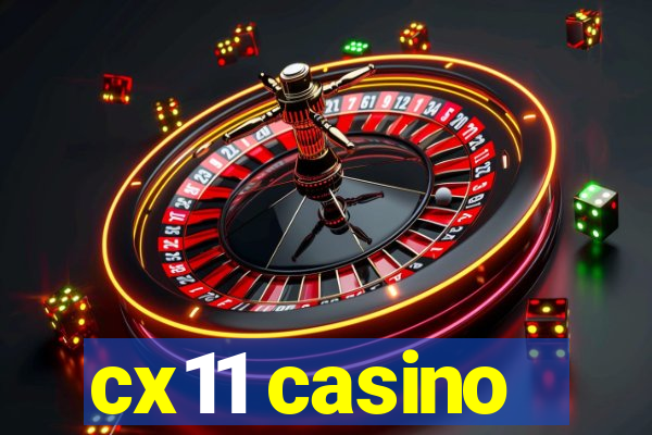 cx11 casino