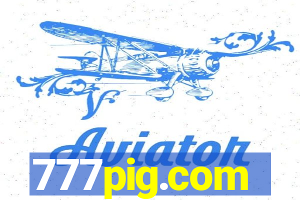 777pig.com